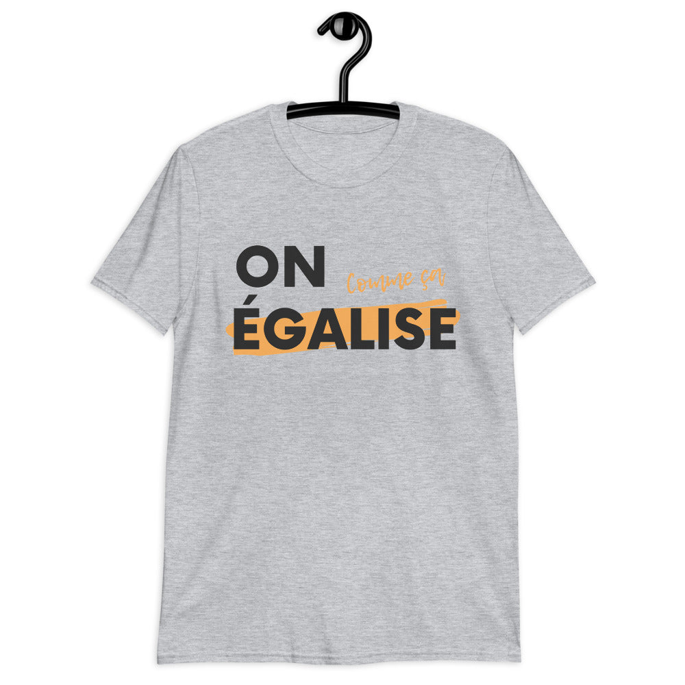 T-Shirt "On Égalise" Gris
